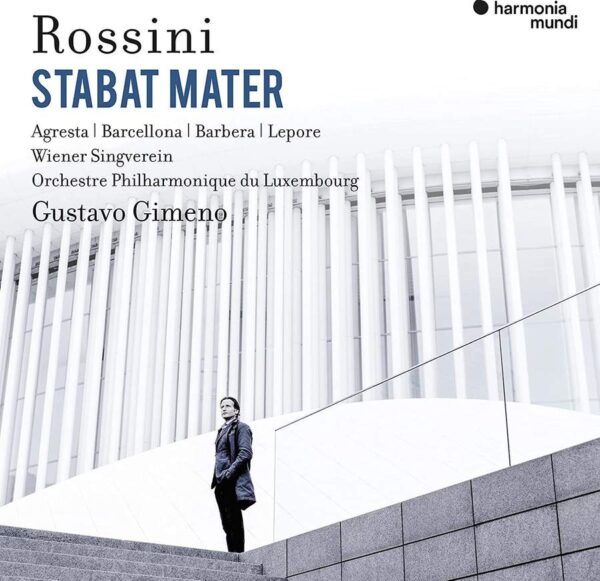 Rossini: Stabat Mater - Gustavo Gimeno