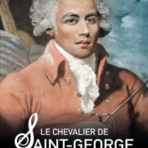 Joseph Boulogne Saint-Georges: The Enlightened Violinist - Martin Mirabel