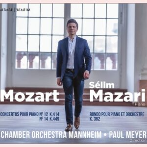 Mozart: Piano Concertos Nos. 14 & 12, Rondo KV 382 - Selim Mazari
