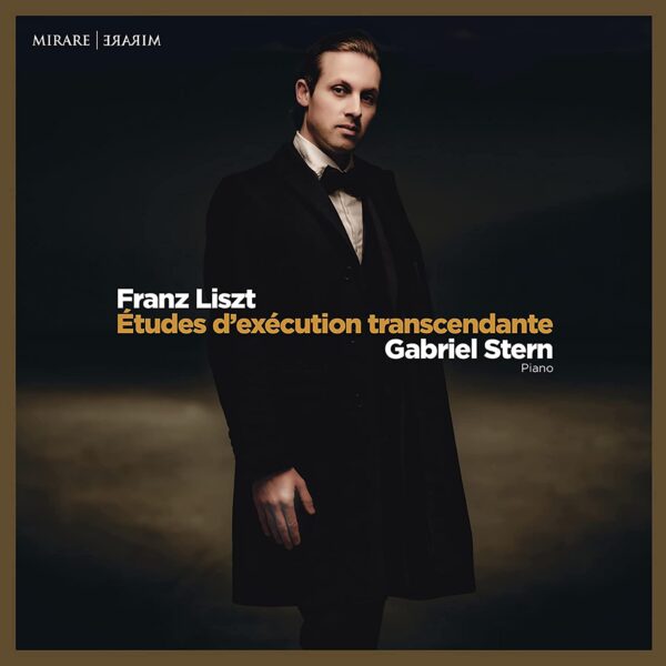 Liszt: Etudes D'Exécution Transcendantes - Gabriel Stern