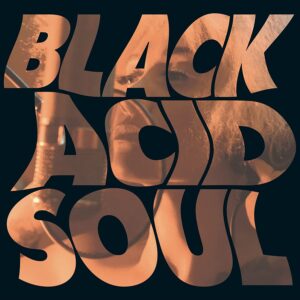 Black Acid Soul - Lady Blackbird