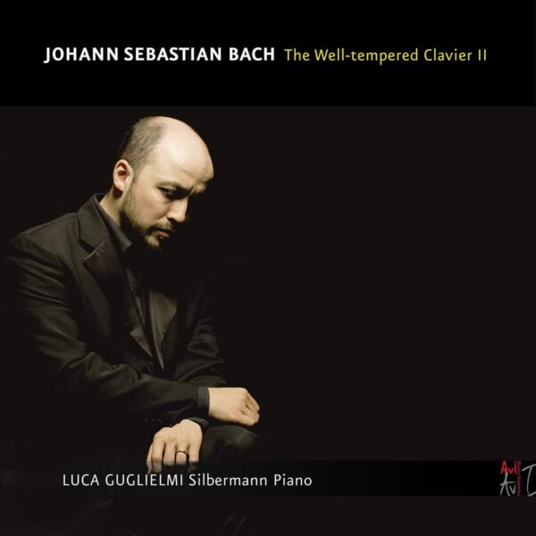 Bach: The Well-Tempered Clavier II - Luca Guglielmi