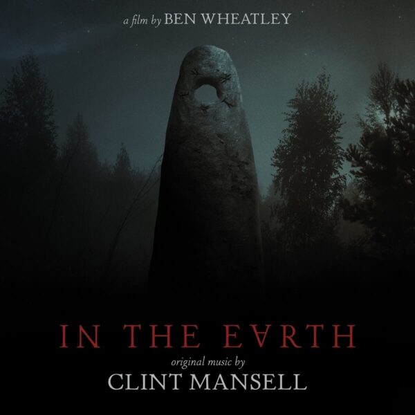 In The Earth (OST) - Clint Mansell