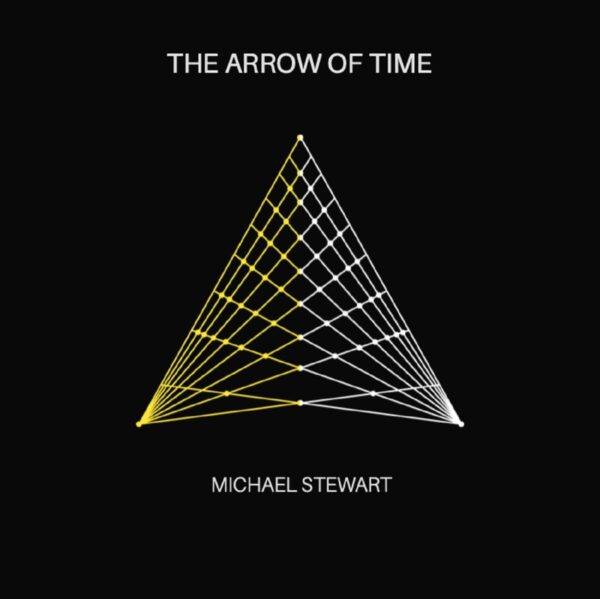 The Arrow Of Time - Michael Stewart