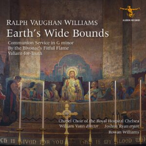 Vaughan Williams: Earth's Wide Bounds - Joshua Ryan