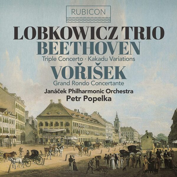 Beethoven: Triple Concerto; Kakadu Variations / Vorisek: Grand Rondo Concertante - Lobkowicz Trio