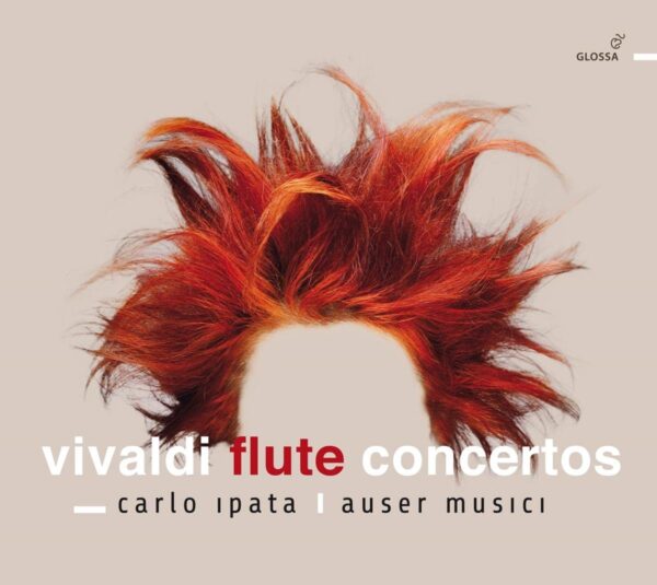 Antonio Vivaldi: Flute Concertos Op.10 Nos.1-6 - Carlo Ipata