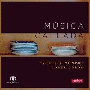 Mompou: Musica Calada - Josep Colom