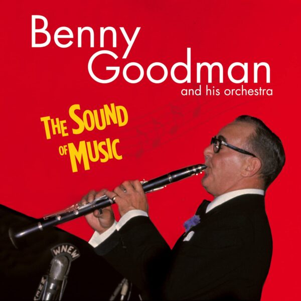 Sound Of Music - Benny Goodman