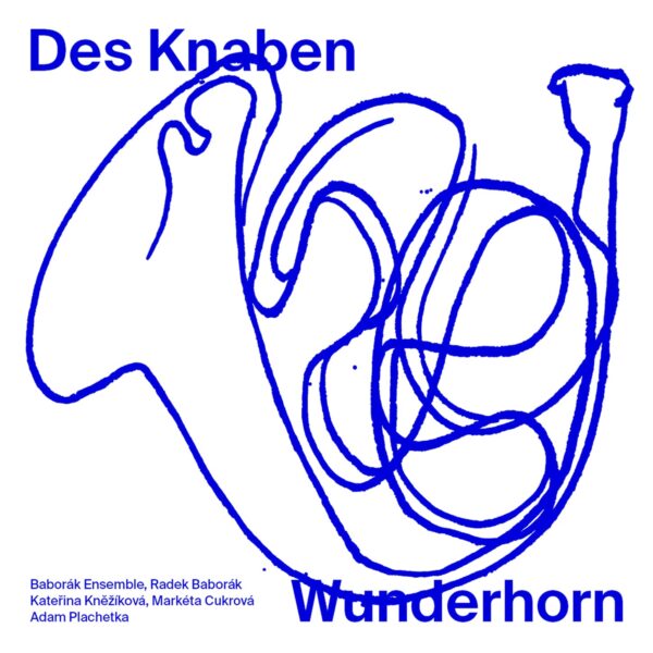 Gustav Mahler: Das Knaben Wunderhorn - Baborak Ensemble