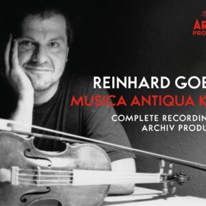 Complete Recordings On Archiv Productions - Musica Antiqua Köln & Reinhard Goebel