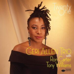 Twenty One (Vinyl) - Geri Allen Trio