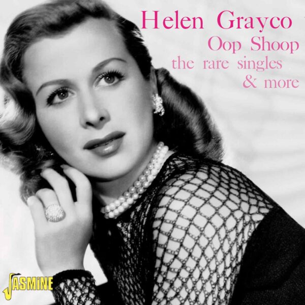 Oop Shoop, The Rare Singles & More - Helen Grayco
