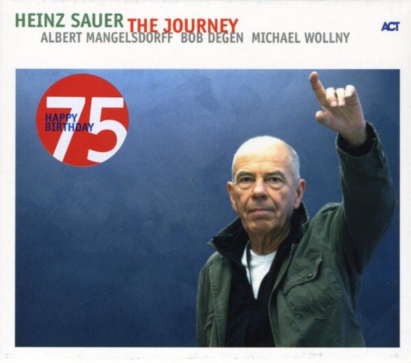 The Journey - Heinz Sauer