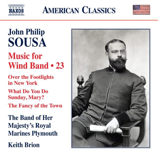 John Philip Sousa: Music For Wind Band Vol. 23 - Keith Brion