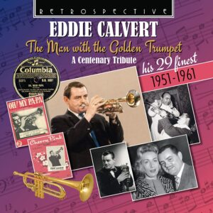The Man With The Golden Trumpet - Eddie Calvert