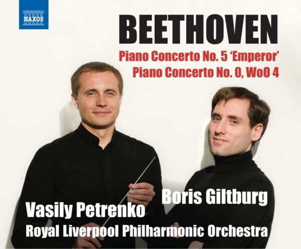 Beethoven: Piano Concerto No. 5 & No .0