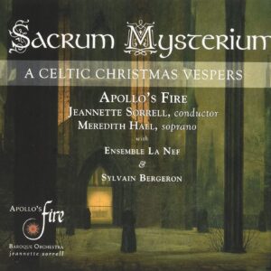 Sacrum Mysterium: A Celtic Christmas - Apollo's Fire