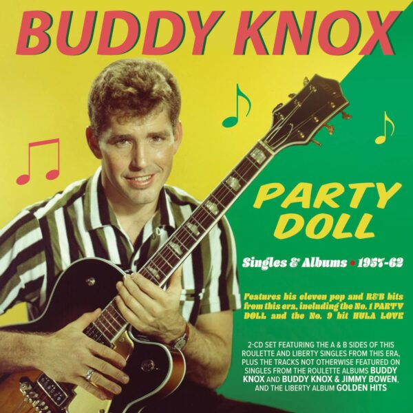 Party Doll: Singles & Albums 1957-1962 - Buddy Knox