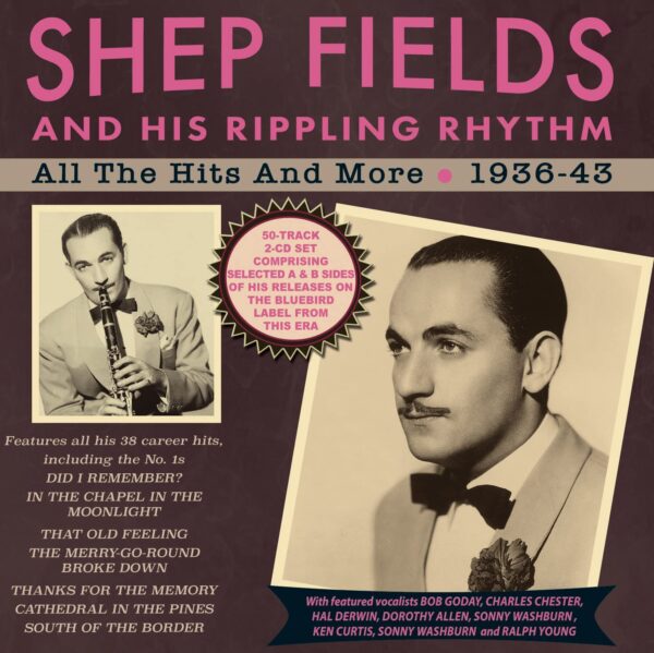 All The Hits And More 1936-1943 - Shep Fields And His Rippling Rhythm