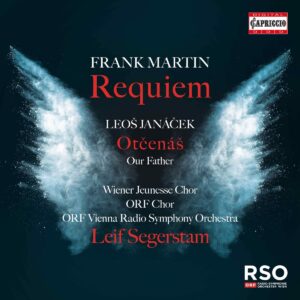 Frank Martin: Requiem / Leoš Janáček: Otčenáš (our Father) - Leif Segerstam
