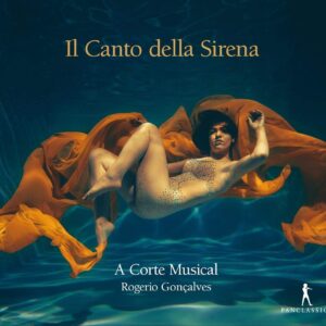 Il Canto Della Sirena - A Corte Musical