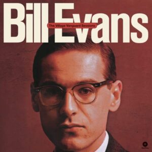 The Village Vanguard Sessions (Vinyl) - Bill Evans Trio