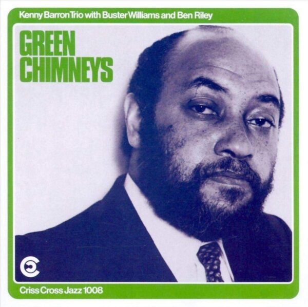 Green Chimneys - Kenny Barron Trio