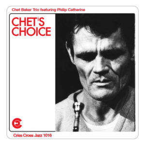 Chet's Choice - Philip Catherine & Chet Baker Trio