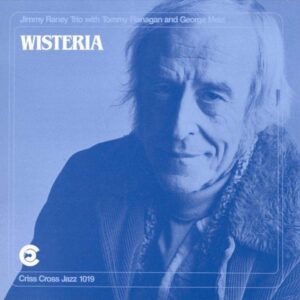 Wisteria - Jimmy Raney Trio