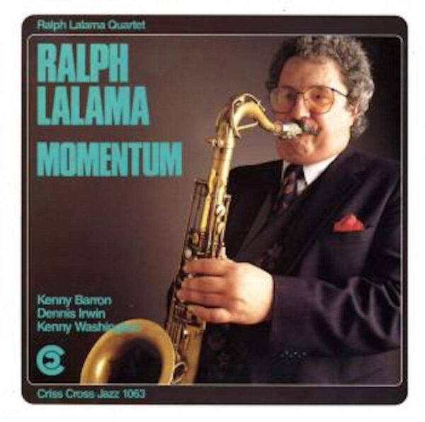 Momentum - Ralph Lalama Quartet