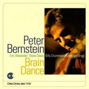 Brain Dance - Peter Bernstein Quintet