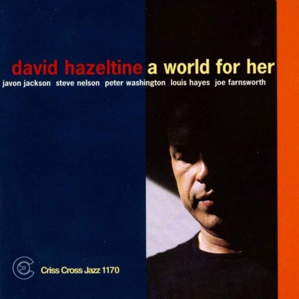 A World For Her - David Hazeltine