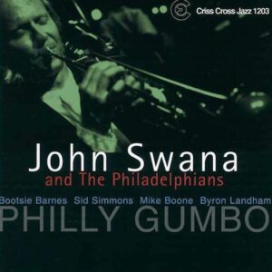 Philly Gumbo - John Swana