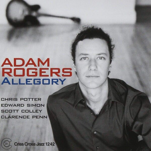 Allegory - Adam Rogers Quintet