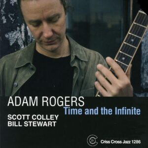 Time And The Infinite - Adam Rogers