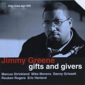 Gifts And Givers - Jimmy Greene