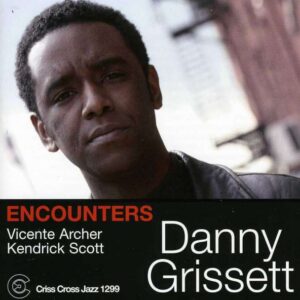 Encounters - Danny Grissett