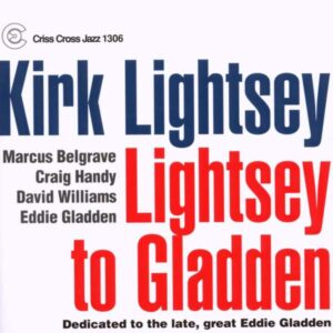 Lightsey To Gladden - Kirk Lightsey Quintet