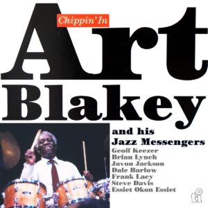 Chippin' In (Vinyl) - Art Blakey & His Jazz Messengers