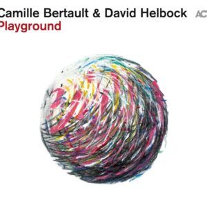 Playground (Vinyl) - Camille Bertault & David Helbock