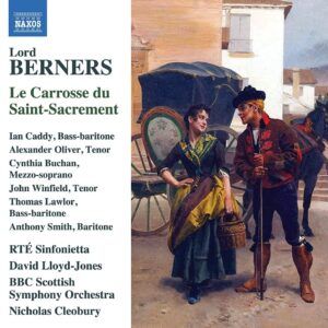 Lord Gerald Berners: Le Carrosse Du Saint-Sacrement, Caprice Peruvien - David Lloyd-Jones