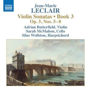 Jean-Marie Leclair: Violin Sonatas, Book 3 - Adrian Butterfield