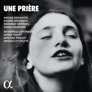 Une prière - Ensemble Contraste