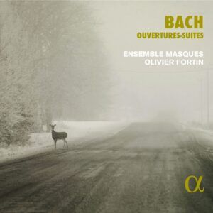 Bach: Ouvertures & Suites - Ensemble Masques
