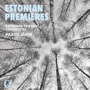Estonian Premieres - Paavo Järvi