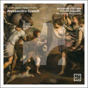 Grandi: Laetatus sum - Vesper Psalms - Accademia d'Arcadia