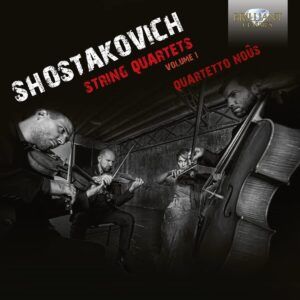 Dmitri Shostakovich: String Quartets Vol. 1 - Quartetto Nous