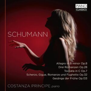 Schumann: Piano Music - Costanza Principe