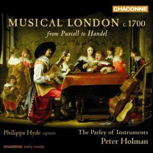 Musical London: From Purcell to Handel